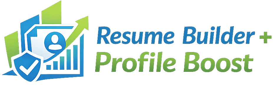 Resume Builder + Profile Boost